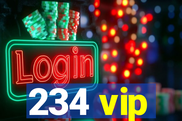 234 vip